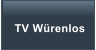 TV Wrenlos